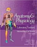 Anatomy & Physiology Laboratory Textbook Internediate Cat Version Sixth Edition