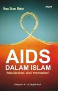 Aids dalam Islam Krisis Moral atau Krisis Kemanusiaan?