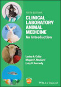 Clinical Laboratory Animal Medicine: An Introduction 5th Edition