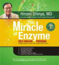 The Miracle of Enzyme Self-Healing Program