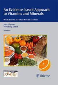 An Evidence-Based Approach to Vitamins and Minerals; Health Benefits and Intake Recommendations