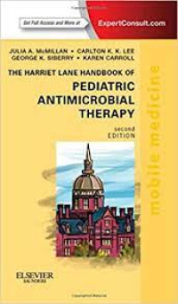 The Harriet Lane Handbook of Pediatric Antimicrobial Therapy 2nd Edition