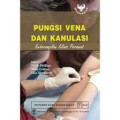 Pungsi Vena dan Kamulasi Keterampilan Klinis Perawat