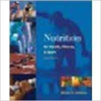 Nutrition for Health, Fitness & Sport 7th Edition