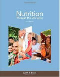 Nutrition Through the Life Cycle 5th Edition