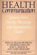 Health communication Lessons from family planning and reproductive health