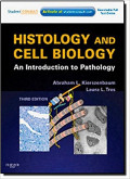 Histology and Cell Biology An Introduction to Pathology 3rd Edition