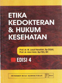 Etika Kedokteran dan Hukum Kesehatan Edisi 4