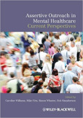 Assertive Ourreach in Mental Healthcare Carrent Perspectives