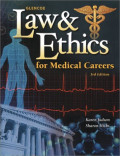 Law and Ethics for Medical Careers 3rd Edition