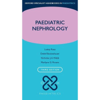 Oxford Specialist Handbook in Pediatrics: Paediatric Nephrology