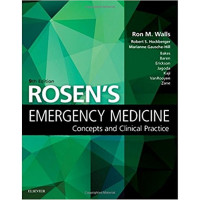 Rosen's Emergency Medicine: Concepts and Clinical Practice 9th Edition