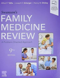 Swansons Family Medicine Review A Problem - Oriented Approach 9th Edition