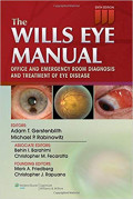 The Wills  Eye ManualOoffice and Emegency Room Diagnosis and Treatment of Eye Disease International Edition