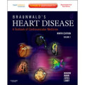 Braunwald's heart disease A Textbook of Cardiovascular Medicine Ninth Edition Volume 1